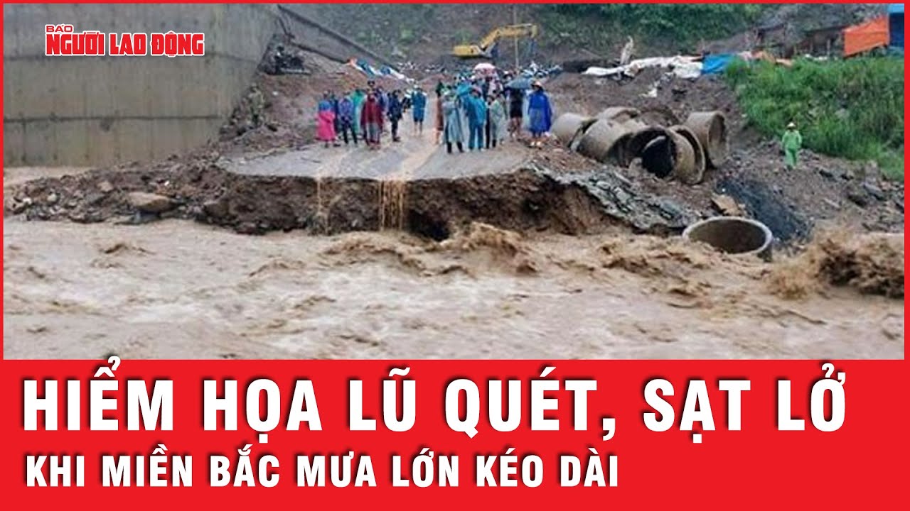 Hà Nội và miền Bắc mưa lớn dài ngày, cảnh báo lũ quét sạt lở đất ở nhiều tỉnh thành | Thời sự