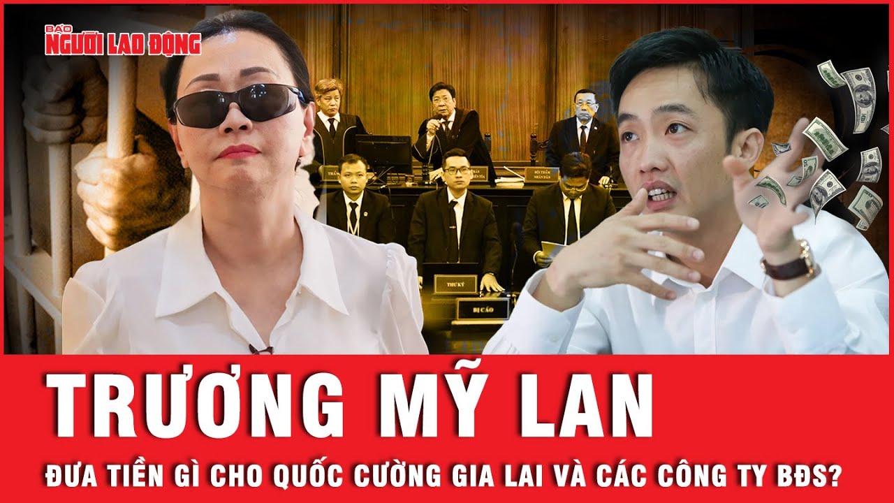 Quốc Cường Gia Lai đã nhận tiền gì từ Trương Mỹ Lan mà phải trả lại? | Tin tức