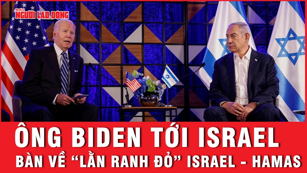 Ông Biden đến Israel, 2000 lính Mỹ sẵn sàng đợi lệnh | Tin thế giới