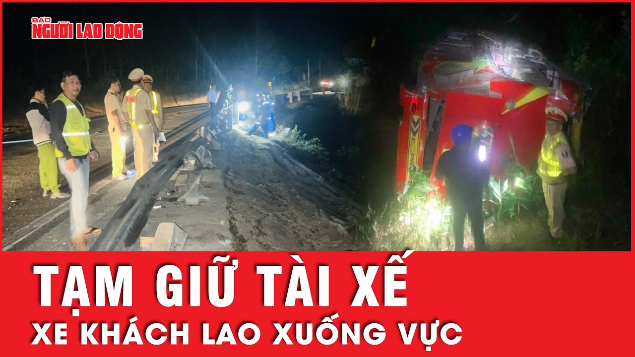 Lý do công an tạm giữ tài xế lái xe khách lao xuống vực ở Kon Tum | Tin tức