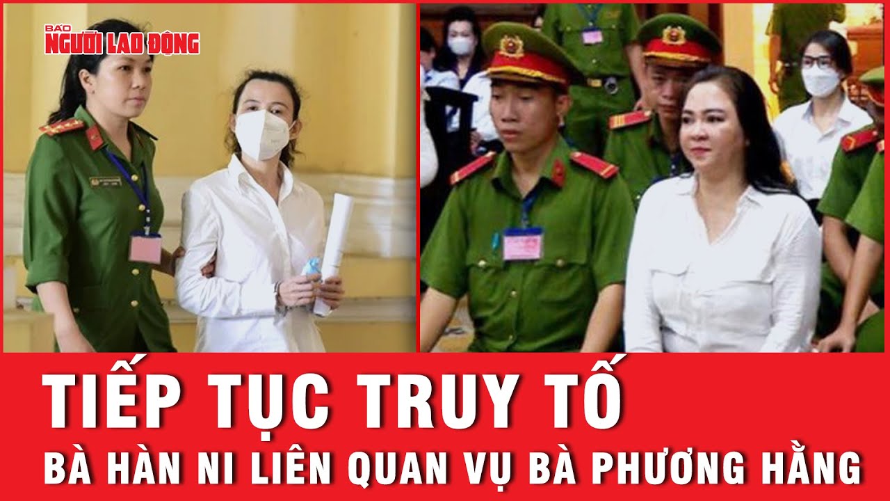 Kết luận điều tra vụ bà Hàn Ni xúc phạm bà Phương Hằng có nhiều diễn biến bất ngờ | Tin tức