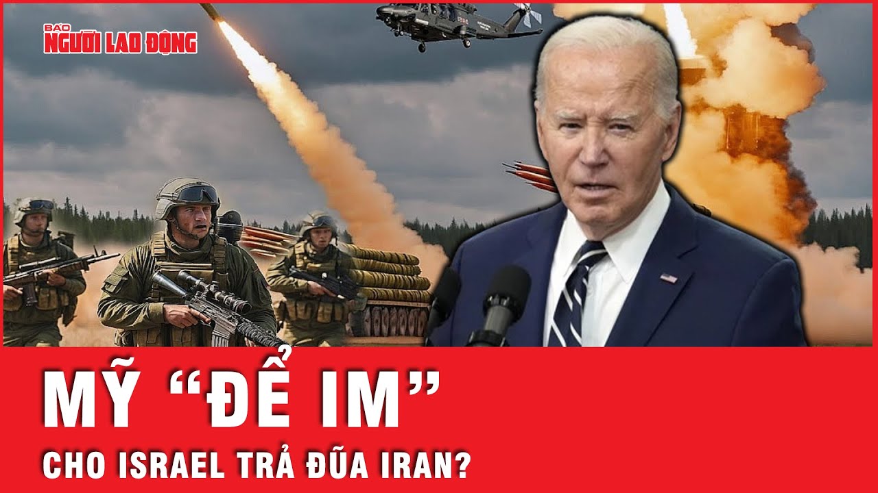 Mỹ “đứng ngoài cuộc” việc Israel trả đũa Iran, nấc thang xung đột ở Trung Đông lên vị trí mới?