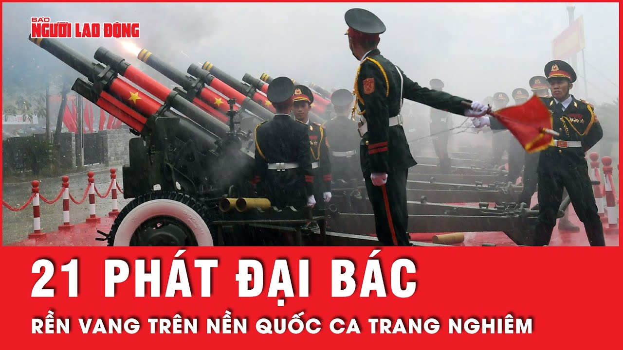 Lễ chào cờ trang nghiêm trong 21 phát đại bác tại Lễ kỷ niệm 70 năm Chiến thắng Điện Biên Phủ