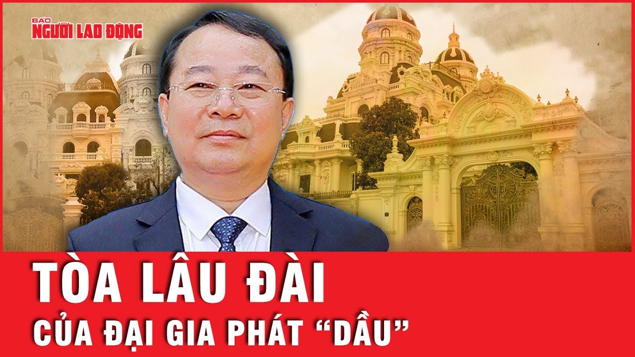 Choáng váng với tòa lâu đài của đại gia Phát “dầu” vừa được giải tỏa kê biên | Tin tức