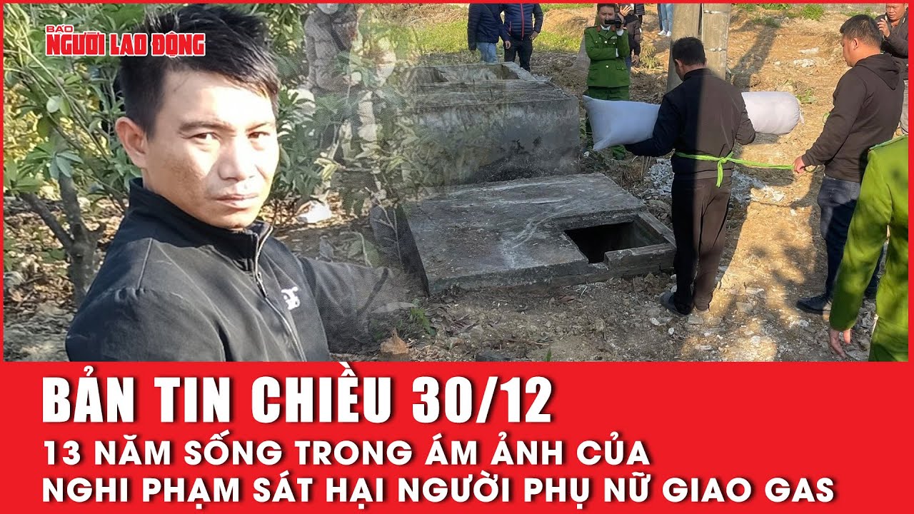 13 năm sống trong ám ảnh của nghi phạm sát hại người phụ nữ giao gas| Báo Người Lao Động