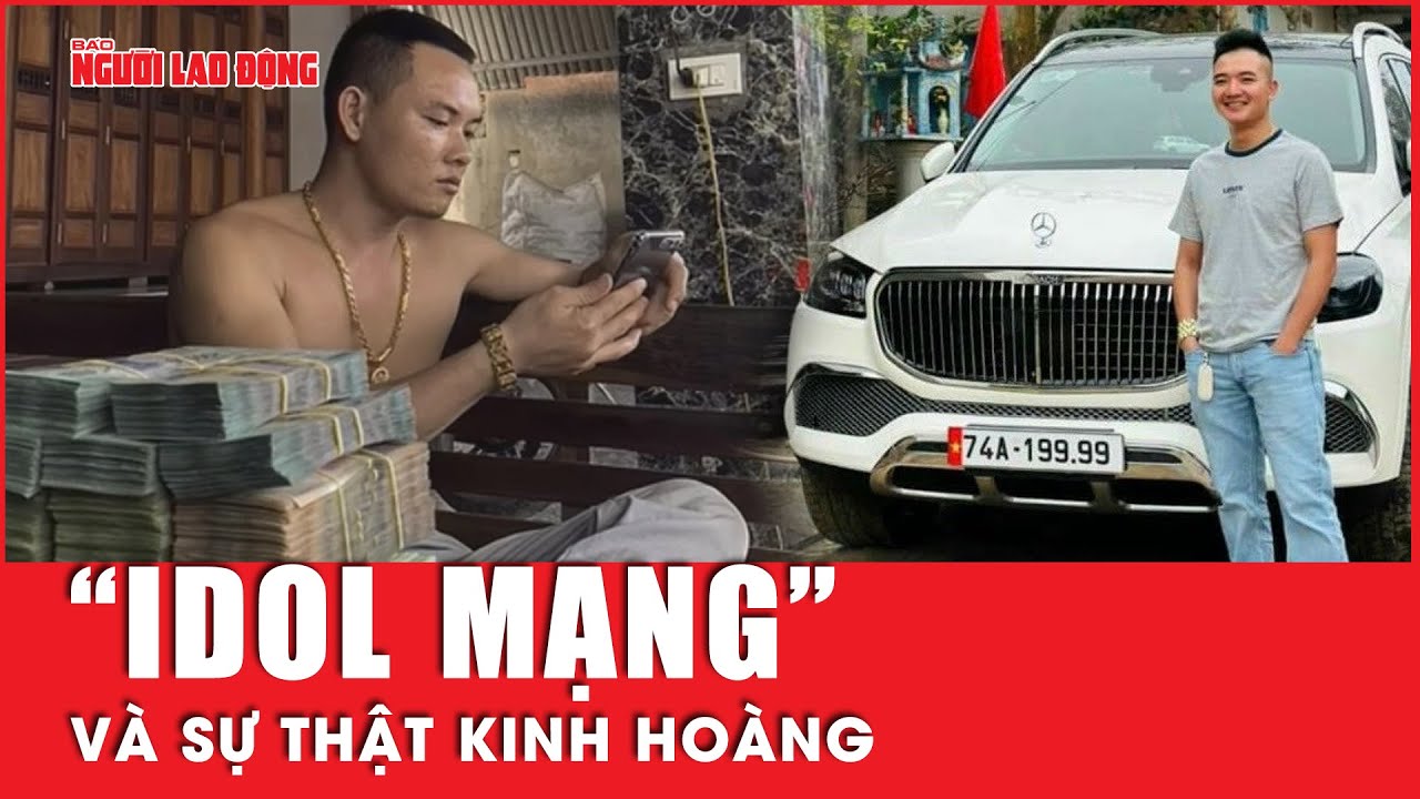 Sự thật kinh hoàng đằng sau màn khoe tiền, khoe xe của những “idol” mạng | Tin tức