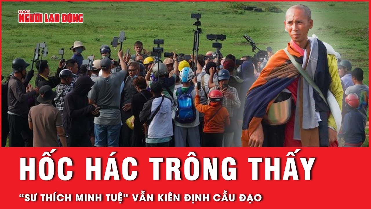 “Sư Thích Minh Tuệ” hốc hác trông thấy nhưng vẫn kiên định cầu đạo | Thời sự