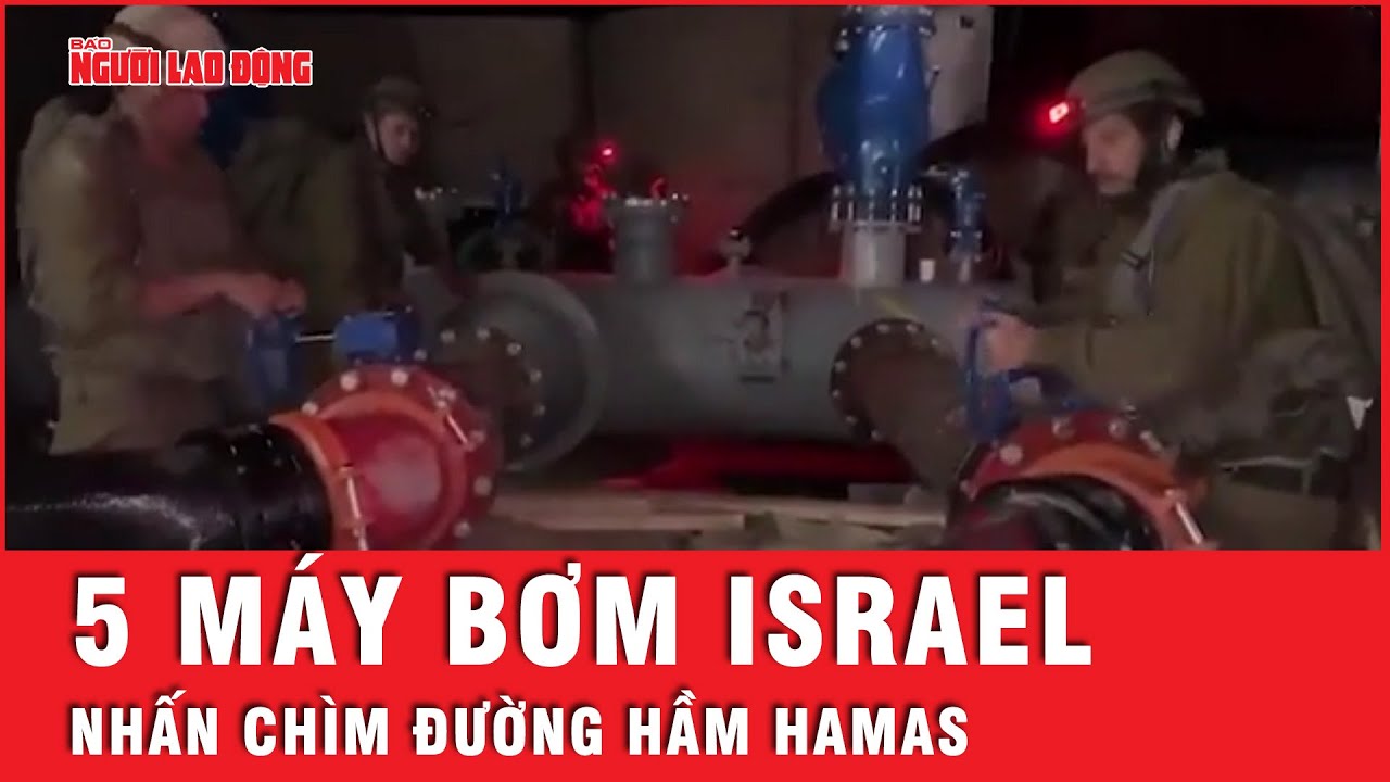 Israel bơm hàng ngàn m3 nước biển vào đường hầm Hamas mỗi giờ | Tin thế giới