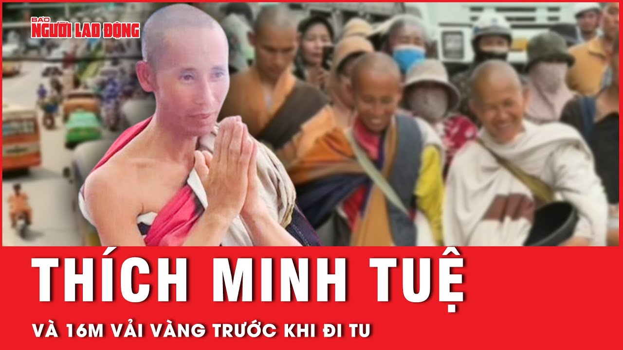 Món quà đặc biệt Thích Minh Tuệ tặng cha mẹ trước khi bước vào con đường tu tập khổ hạnh | Thời sự