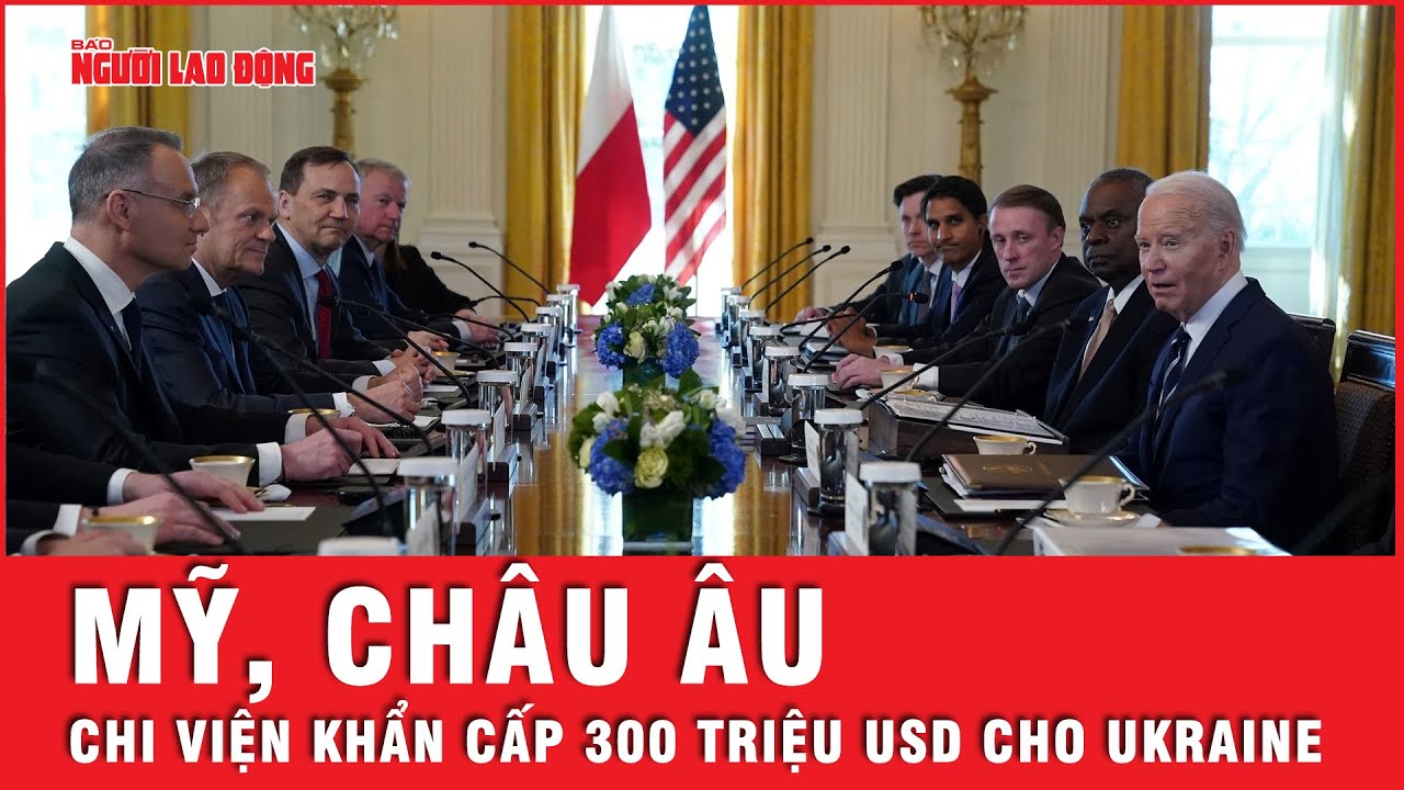 Lý do nào khiến Mỹ, châu Âu chi viện gói viện trợ quân sự khẩn cấp 300 triệu USD cho Ukraine?