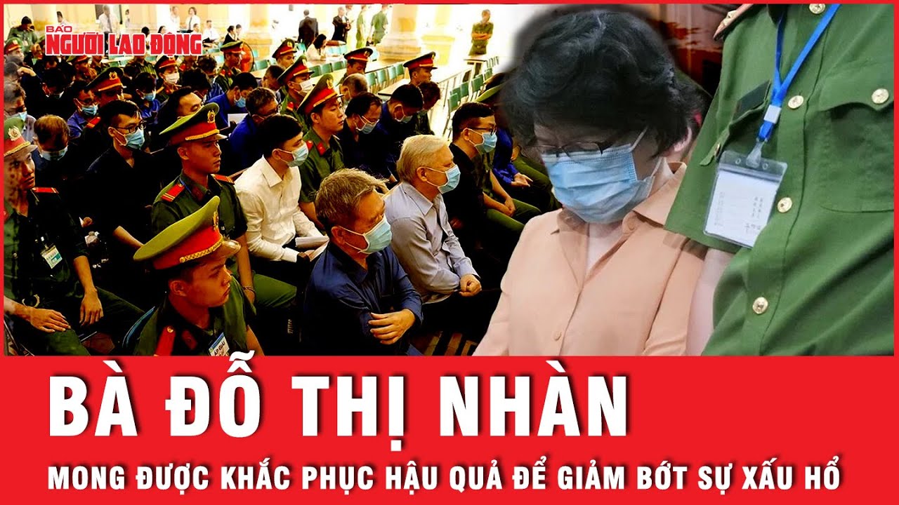 Bà Đỗ Thị Nhàn mang 5,3 triệu USD tiền hối lộ về quê gửi người thân vì cảm thấy đó là nơi an toàn