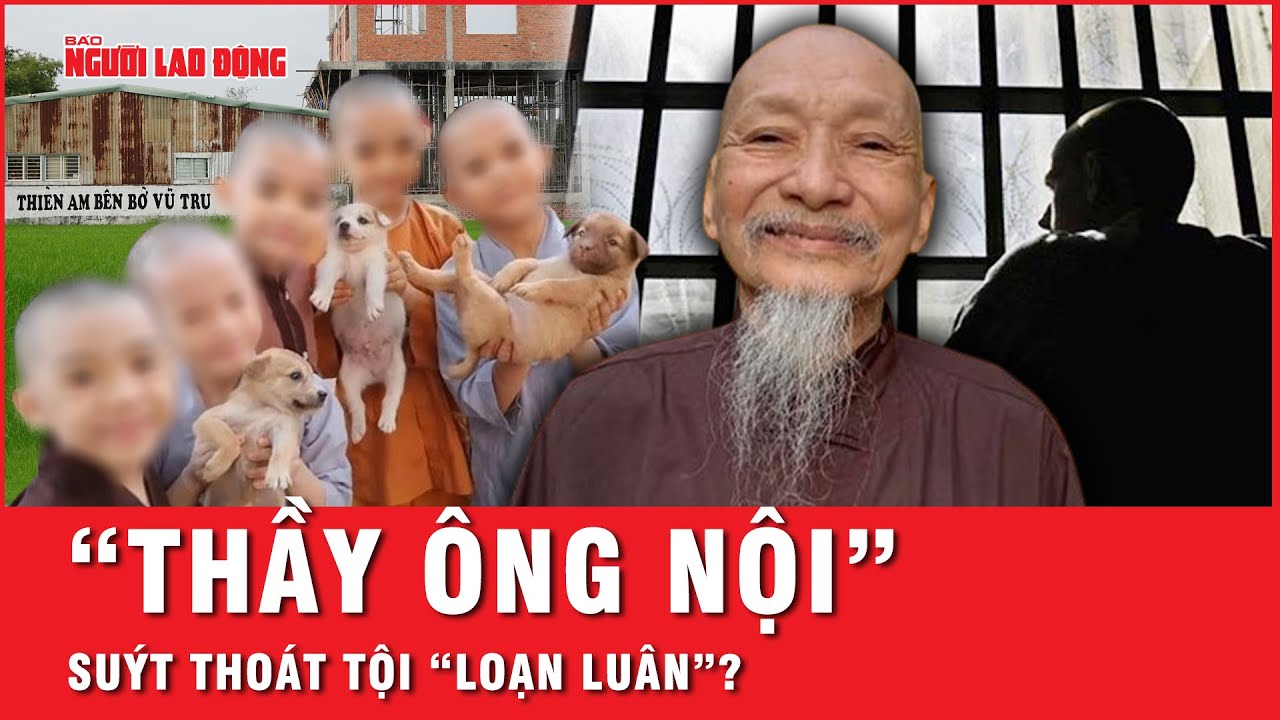 Có phải “Thầy ông nội” Lê Tùng Vân ở “Tịnh Thất Bồng Lai”, từng suýt thoát tội “loạn luân”?