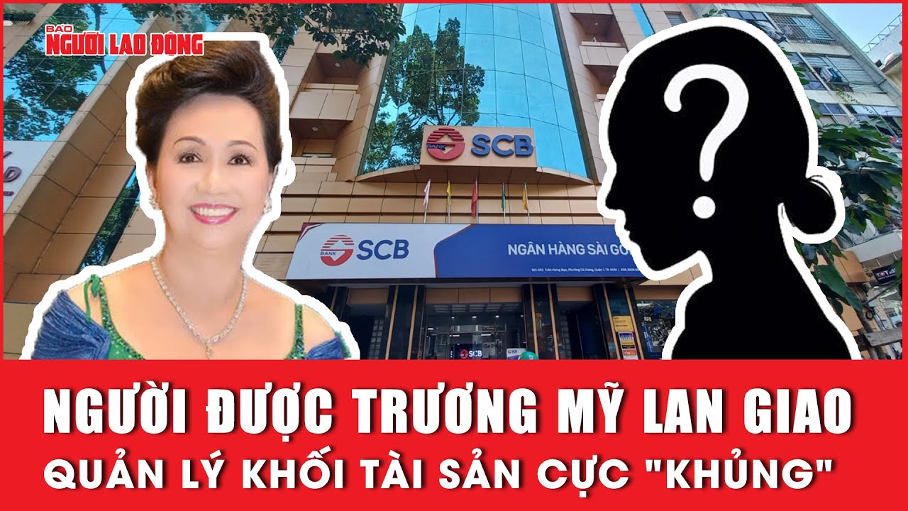 Nhân vật bí ẩn được nữ Chủ tịch Vạn Thịnh Phát giao quản lý khối tài sản cực "khủng"