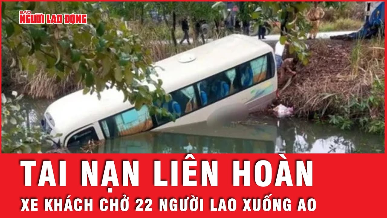 3 ôtô tông liên hoàn, xe khách chở 22 người lao xuống ao | Tin nhanh