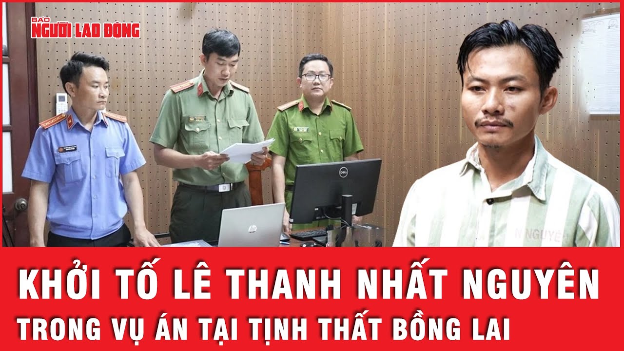 Khởi tố Lê Thanh Nhất Nguyên về hành vi lừa đảo trong vụ án tại Tịnh thất Bồng Lai | Thời sự