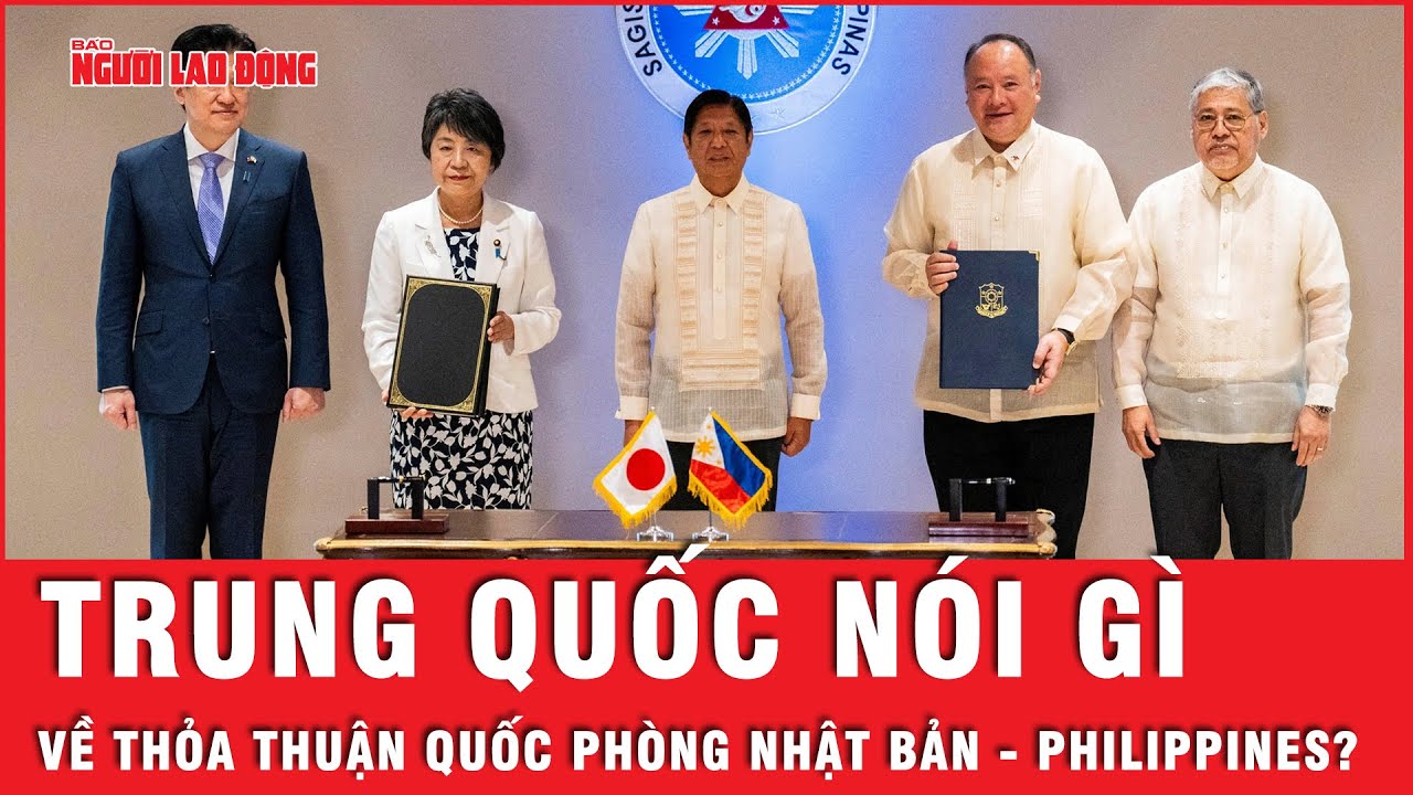 Trung Quốc phản ứng trước thỏa thuận quốc phòng giữa Nhật Bản và Philippines | Tin thế giới