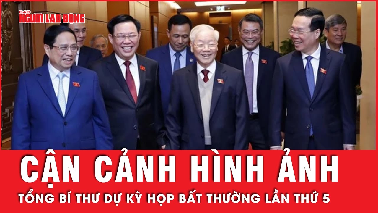 Cận cảnh hình ảnh Tổng Bí thư Nguyễn Phú Trọng dự kỳ họp bất thường của Quốc hội | Tin tức