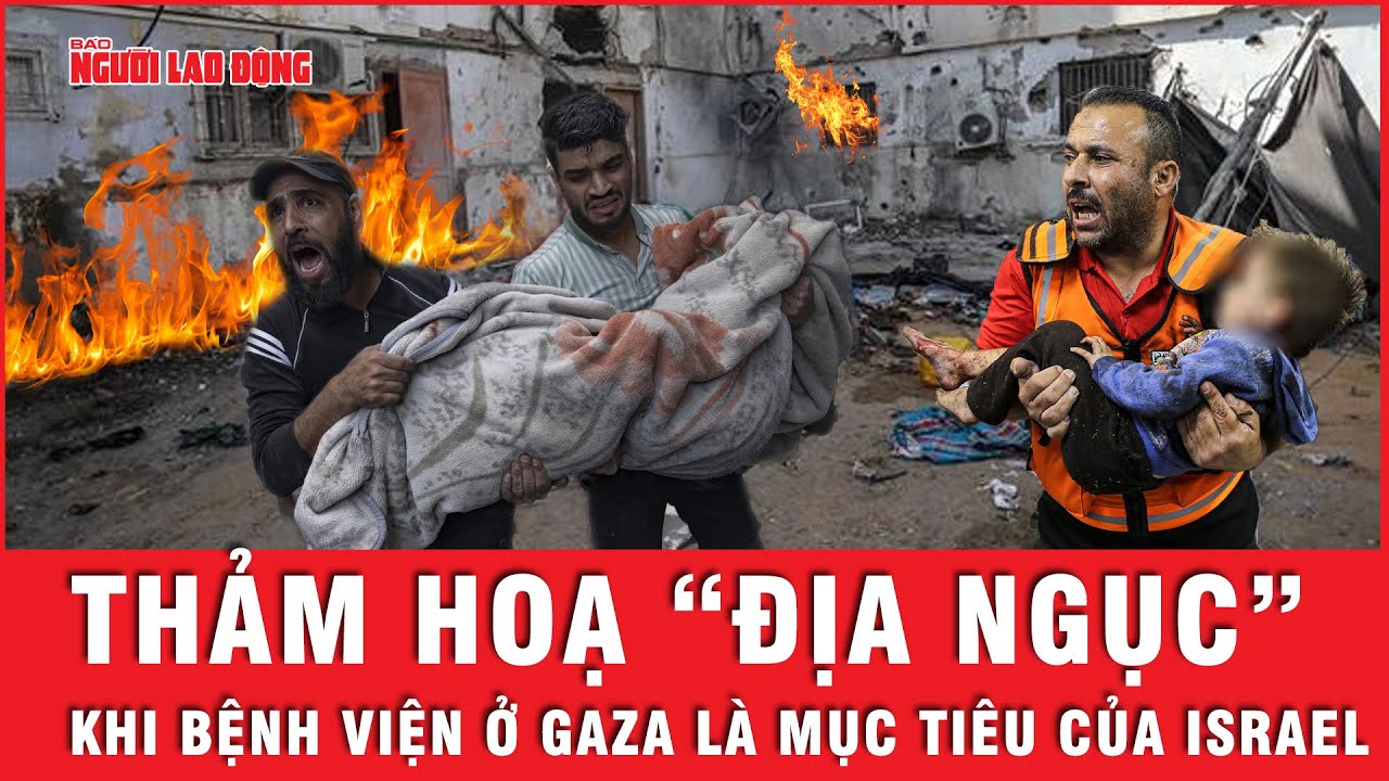 Thảm hoạ “địa ngục” ở Gaza khi bệnh viện trở thành mục tiêu tấn công | Tin thế giới