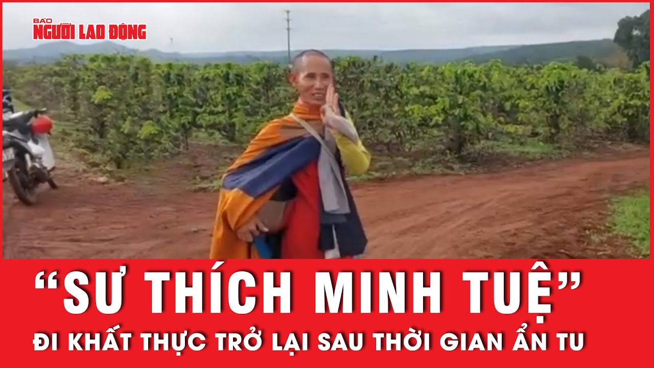 Cập nhật: “Sư Thích Minh Tuệ” đi khất thực, hoan hỷ nhận cúng dường và trò chuyện với mọi người