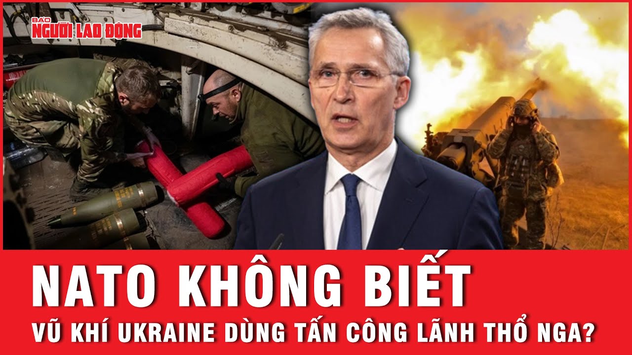 Ukraine dùng vũ khí phương Tây tấn công lãnh thổ Nga, NATO bị tố giả vờ không biết