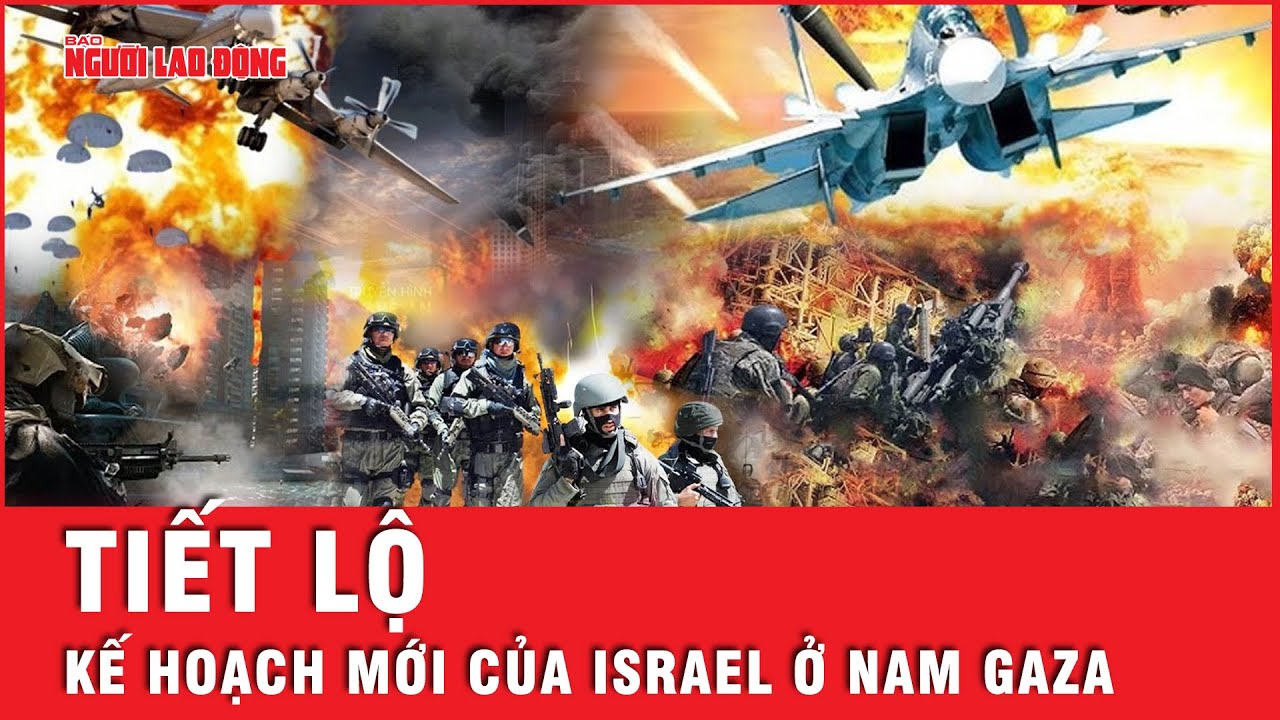 Hamas sẽ ra sao khi Israel triển khai kế hoạch mới ở phía Nam dải Gaza? | Tin thế giới