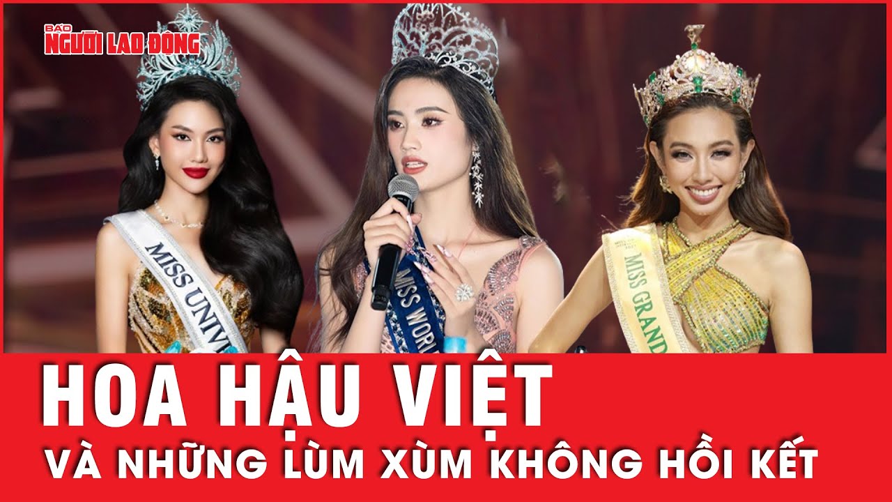 Năm 2023 và những lùm xùm không hồi kết của các nàng hậu Việt | Tin tức