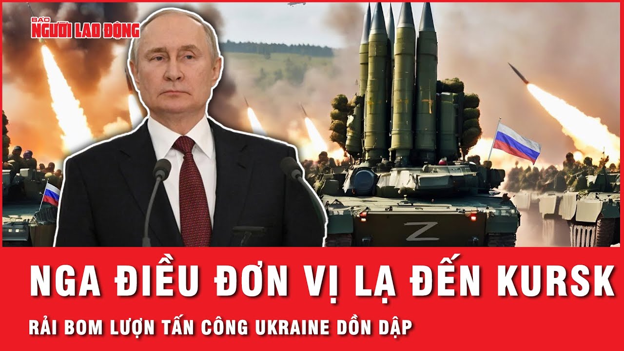 Nga bất ngờ triển khai đơn vị lạ, thả ồ ạt 27 quả bom lượn tấn công quân Ukraine ở Kursk