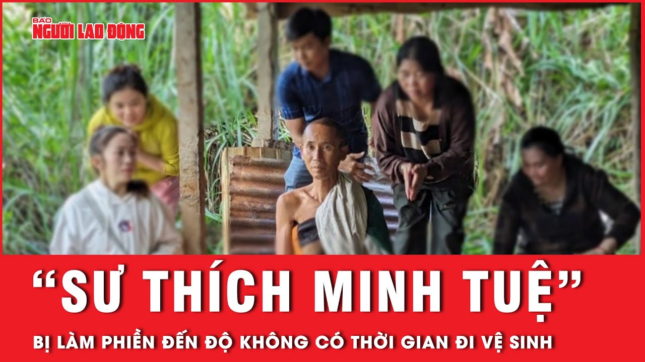 “Sư Thích Minh Tuệ” bị Youtuber, TikToker làm phiền đến độ “không có thời gian tiểu tiện, đại tiện”