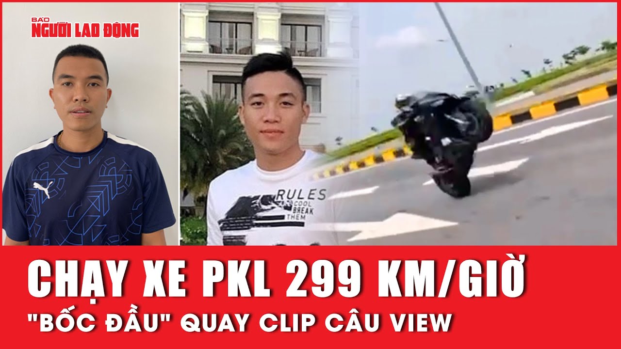 "Quái xế" chạy xe phân khối lớn tốc độ 299 km/giờ, "bốc đầu" quay clip câu view | Báo Người Lao Động