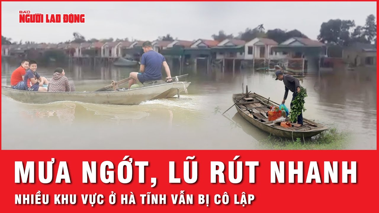 Mưa ngớt, nước lũ trên các sông ở Hà Tĩnh rút nhanh, nhiều điểm thấp trũng vẫn bị cô lập | Thời sự