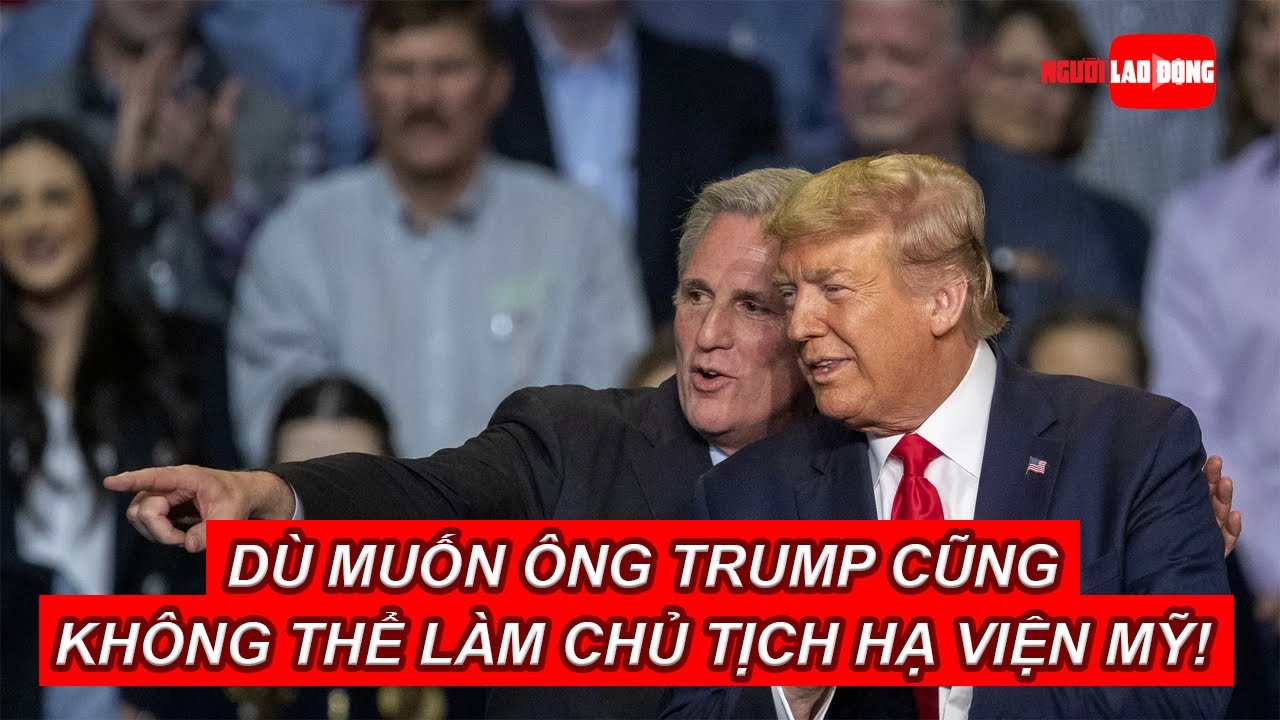 Dù muốn ông Trump cũng không thể làm Chủ tịch Hạ viện Mỹ! | Báo Người Lao Động