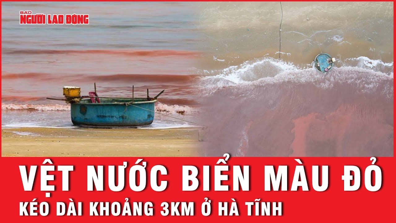 Vệt nước biển kéo dài khoảng 3km ở Hà Tĩnh có màu đỏ | Báo Người Lao Động