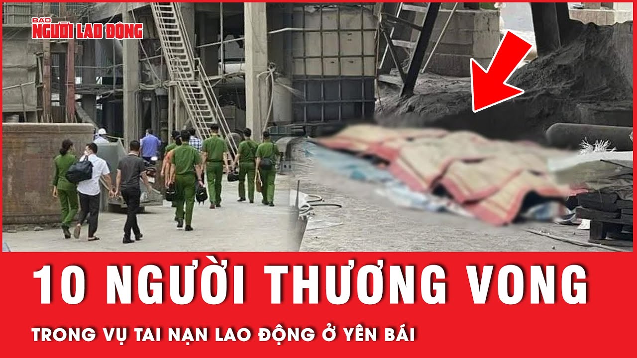 Tai nạn đặc biệt nghiêm trọng tại nhà máy xi măng, 7 người chết, 3 người bị thương | Tin nhanh