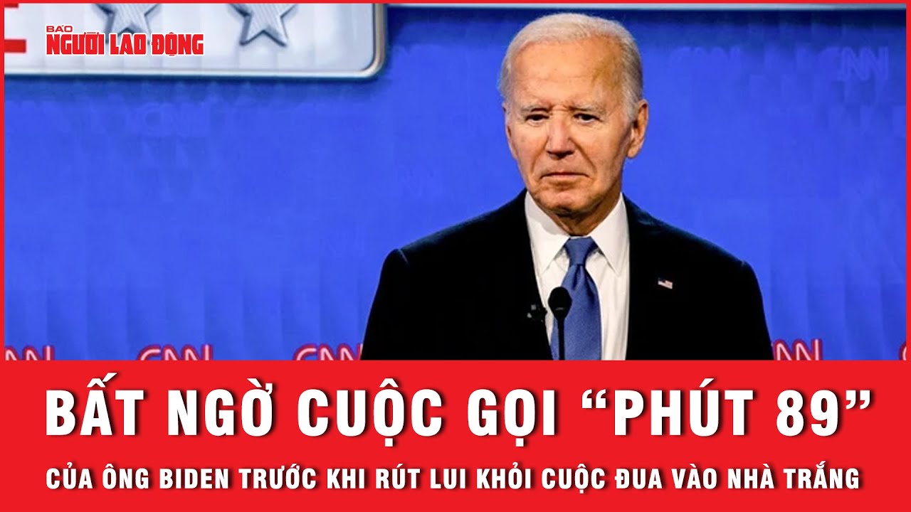 Điều bất ngờ ở những cuộc gọi “phút 89” của ông Biden trước khi rút lui khỏi cuộc đua vào Nhà Trắng