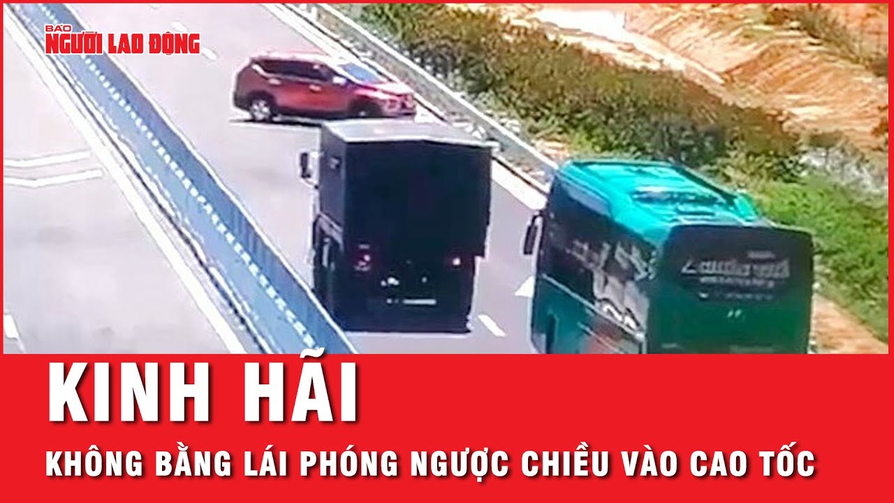 Chưa có bằng lái ô tô, tài xế liều lĩnh chạy ngược chiều trên cao tốc vì “nhầm đường” | Thời sự