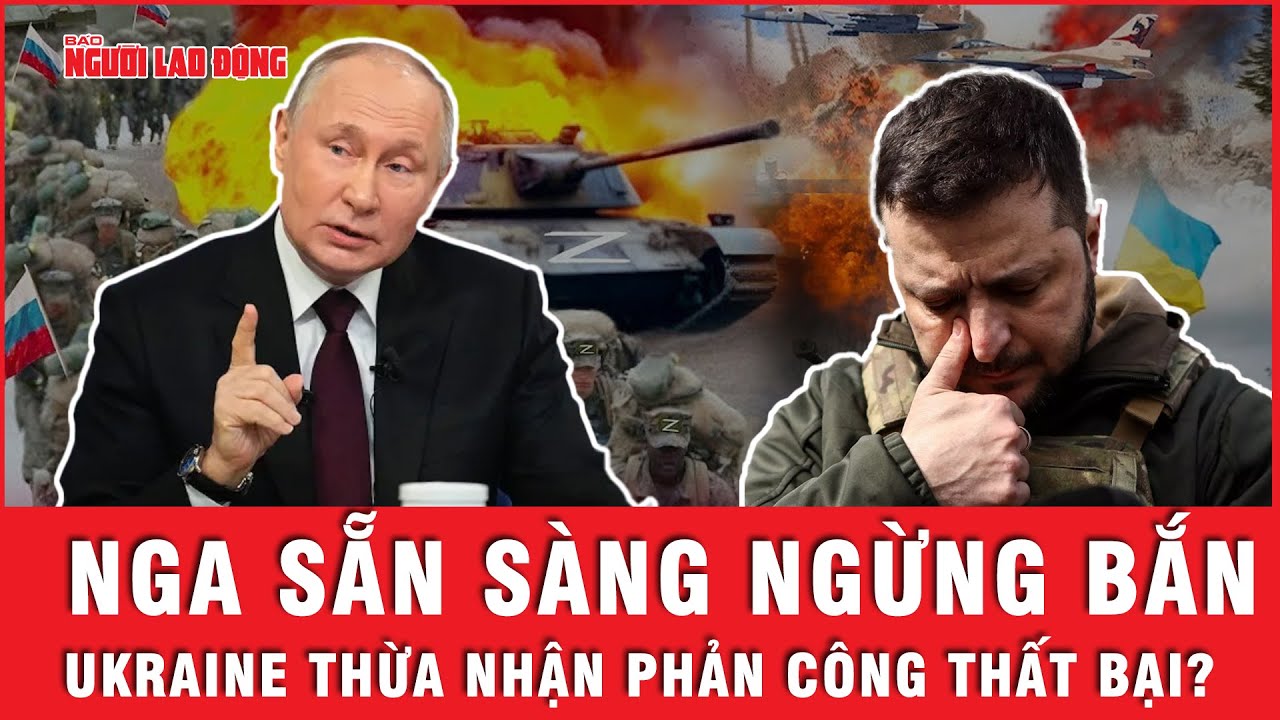 Tổng thống Putin: Nga có thể sẵn sàng ngừng bắn ở Ukraine nếu Kiev thừa nhận thất bại hoàn toàn?