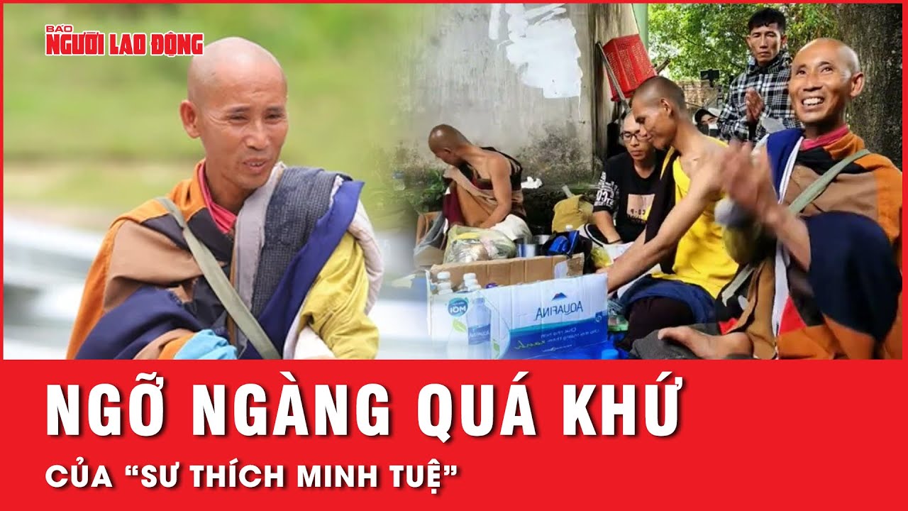 Lý do khiến dư luận tò mò về quá khứ ít người biết của “sư Thích Minh Tuệ” | Tin tức