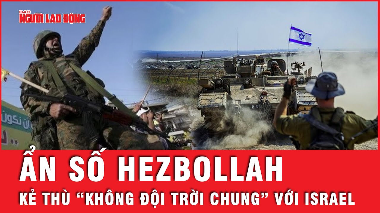 Lực lượng Hezbollah khó lòng từ chối tham gia cuộc xung đột chống lại Israel? | Tin thế giới