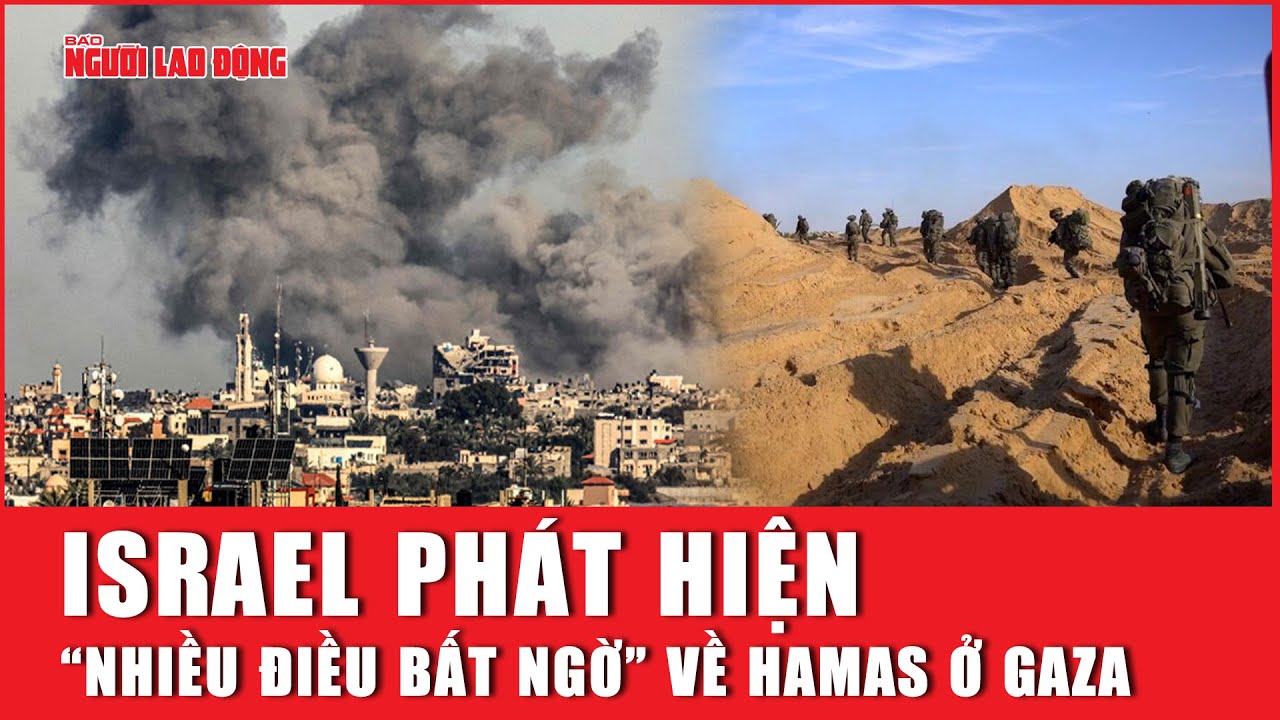 Israel phát hiện “nhiều điều bất ngờ” về Hamas ở Gaza | Báo Người Lao Động