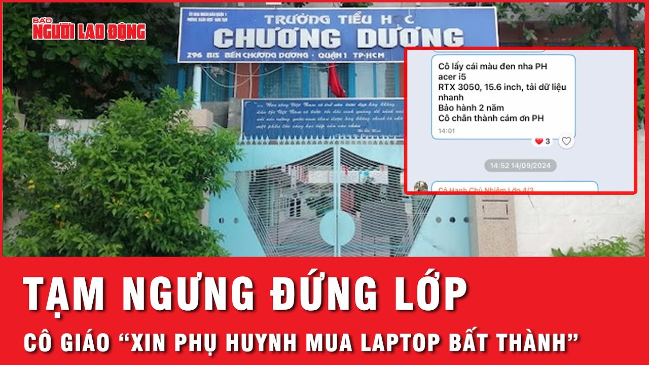 Cô giáo "xin phụ huynh mua laptop bất thành, không soạn đề cương ôn tập" bị tạm ngưng đứng lớp