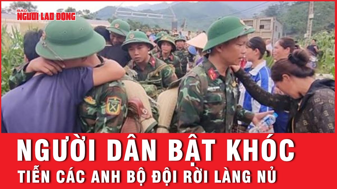 Khoảnh khắc người dân xếp hàng dài, bật khóc khi tiễn các anh bộ đội rời Làng Nủ | Thời sự