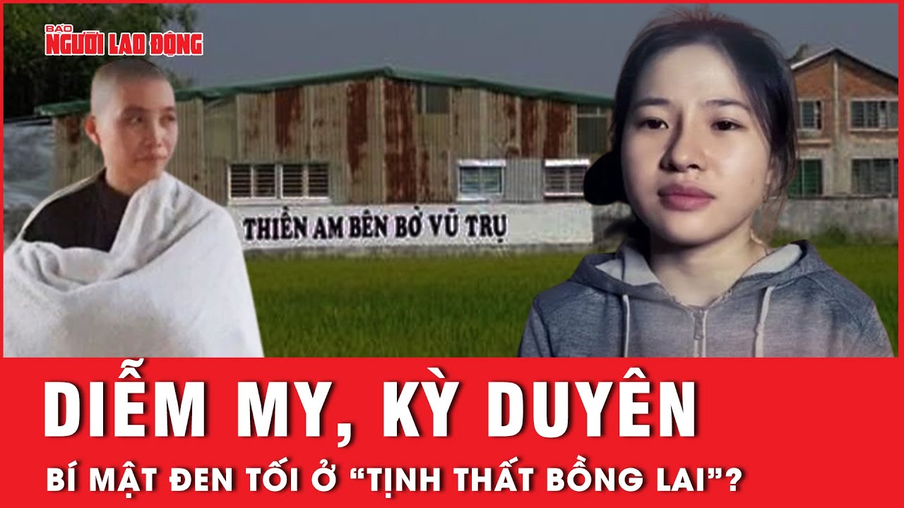 Võ Thị Diễm My, Lê Thanh Kỳ Duyên; Bí mật đen tối của “thầy ông nội” ở “Tịnh thất Bồng Lai”?