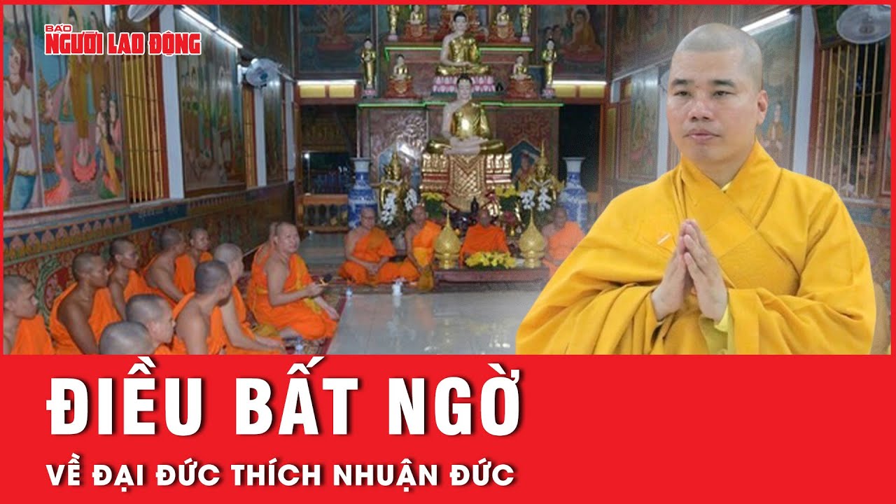 Vì sao Đại đức Thích Nhuận Đức liên tiếp bị kỷ luật và cấm thuyết giảng vô thời hạn?