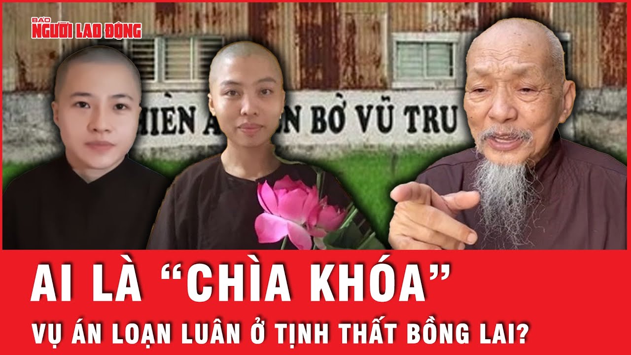 Lê Thanh Kỳ Duyên có phải là ‘chìa khóa’ trong vụ án loạn luân ở Tịnh Thất Bồng Lai? | Hồ sơ vụ án