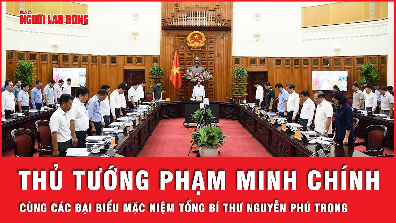 Thủ tướng Phạm Minh Chính cùng các đại biểu mặc niệm Tổng Bí thư Nguyễn Phú Trọng