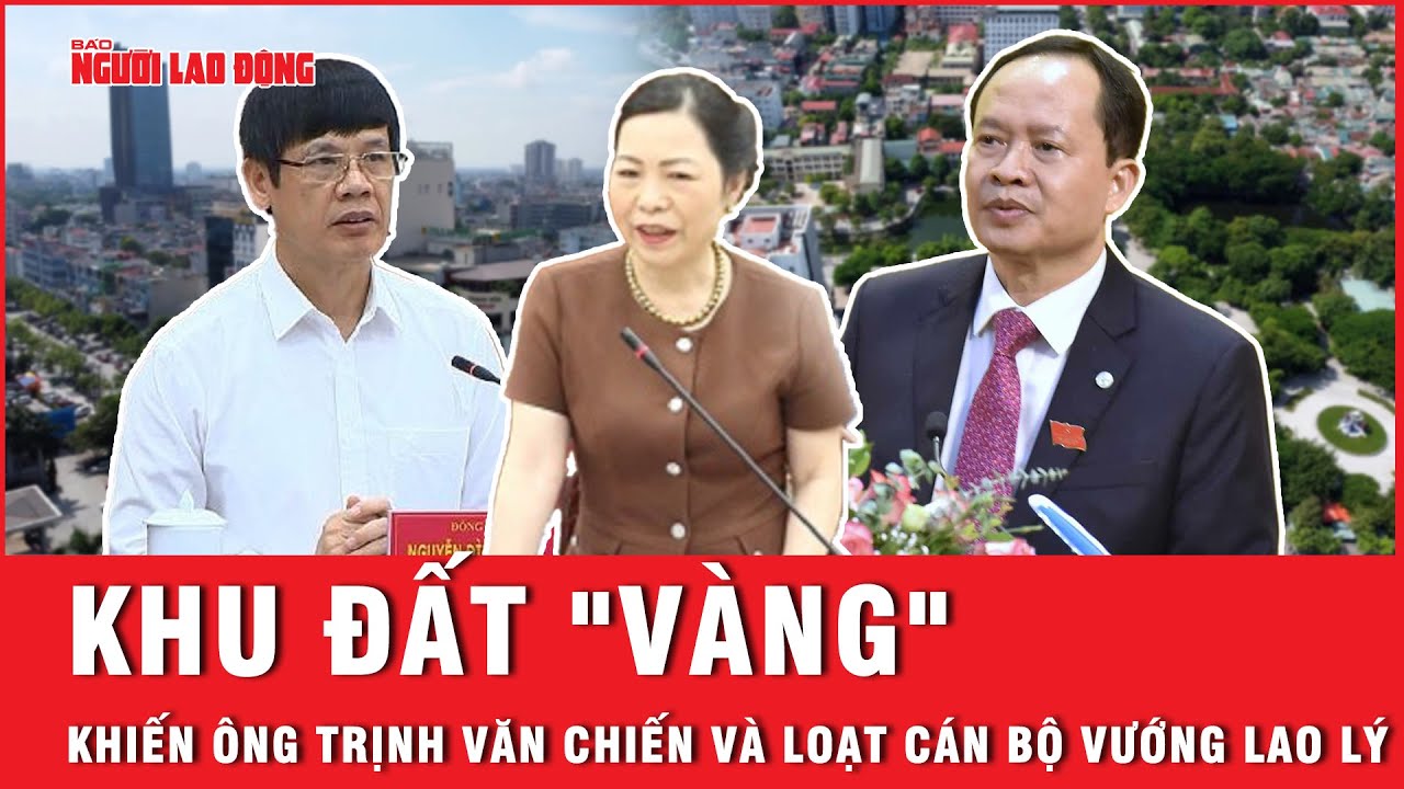 Cận cảnh khu đất "vàng" khiến ông Trịnh Văn Chiến và loạt cán bộ vướng lao lý| Báo Người Lao Động