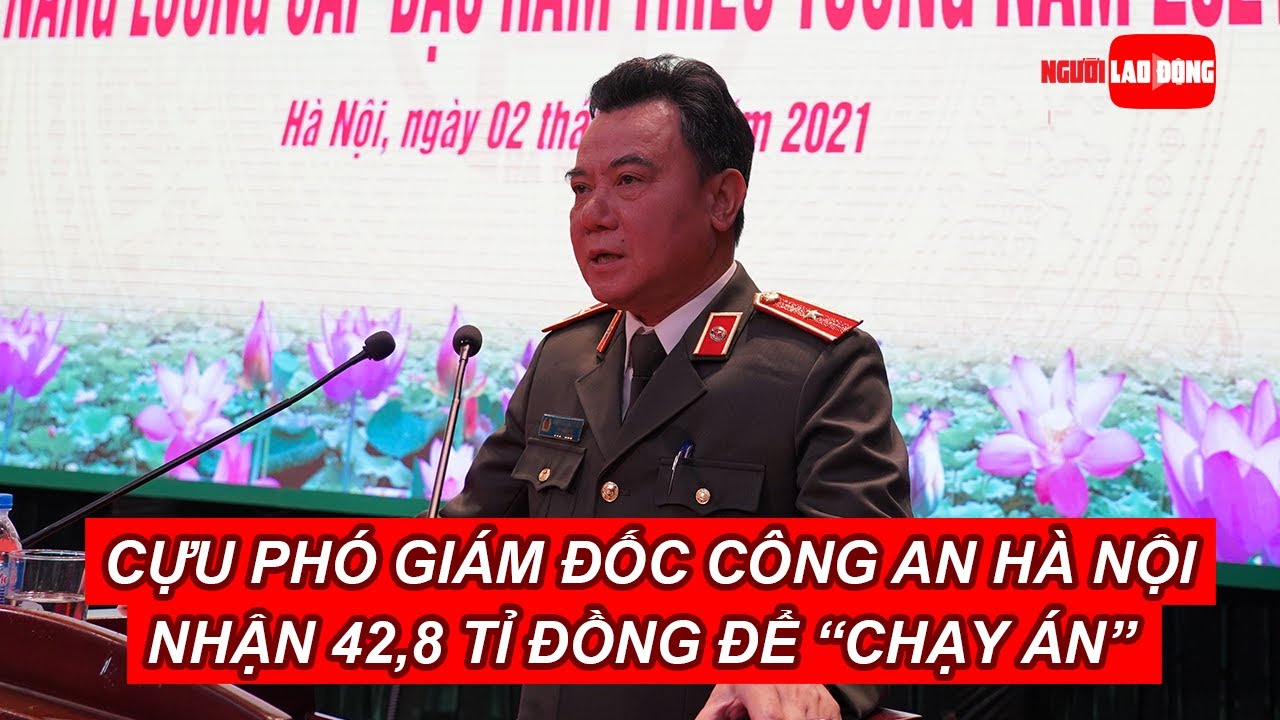 Vụ "chuyến bay giải cứu": Cựu phó giám đốc Công an Hà Nội nhận 42,8 tỉ đồng để "chạy án"