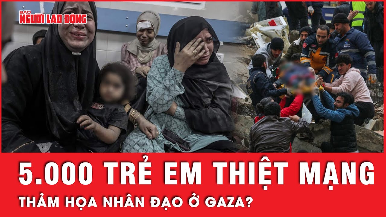 Thảm họa nhân đạo ở Gaza: 5.000 trẻ em thiệt mạng, nhiều trẻ em trở thành con tin? | Tin thế giới