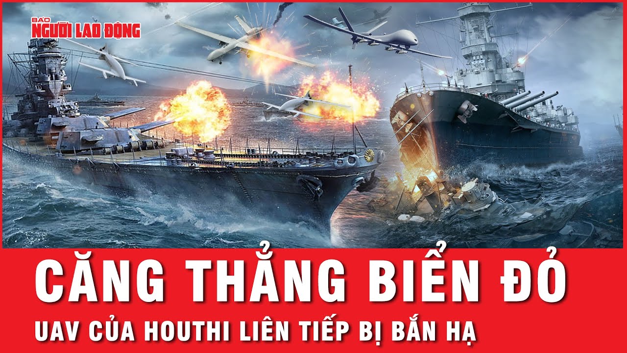 Trực tiếp thời sự quốc tế tối 22-3: Houthi tiếp tục bổ sung vũ khí mới,