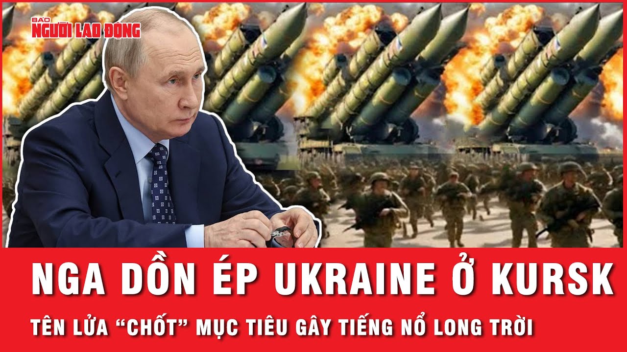 Nga tung đòn dồn ép quân Ukraine, tòa nhà ở biên giới Kursk trúng tên lửa gây tiếng nổ long trời